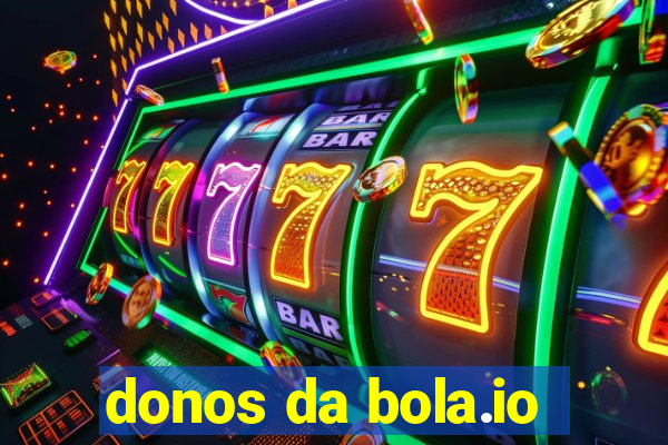 donos da bola.io